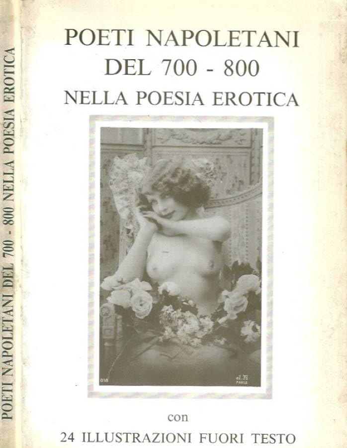 POETI NAPOLETANI DEL 700 - 800 NELLA POESIA EROTICA CON …