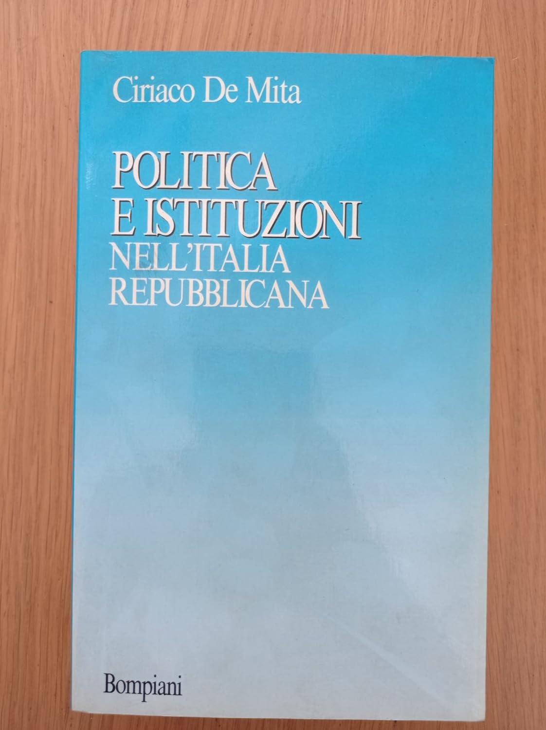 POLITICA E ISTITUZIONI NELL' ITALIA REPUBBLICANA