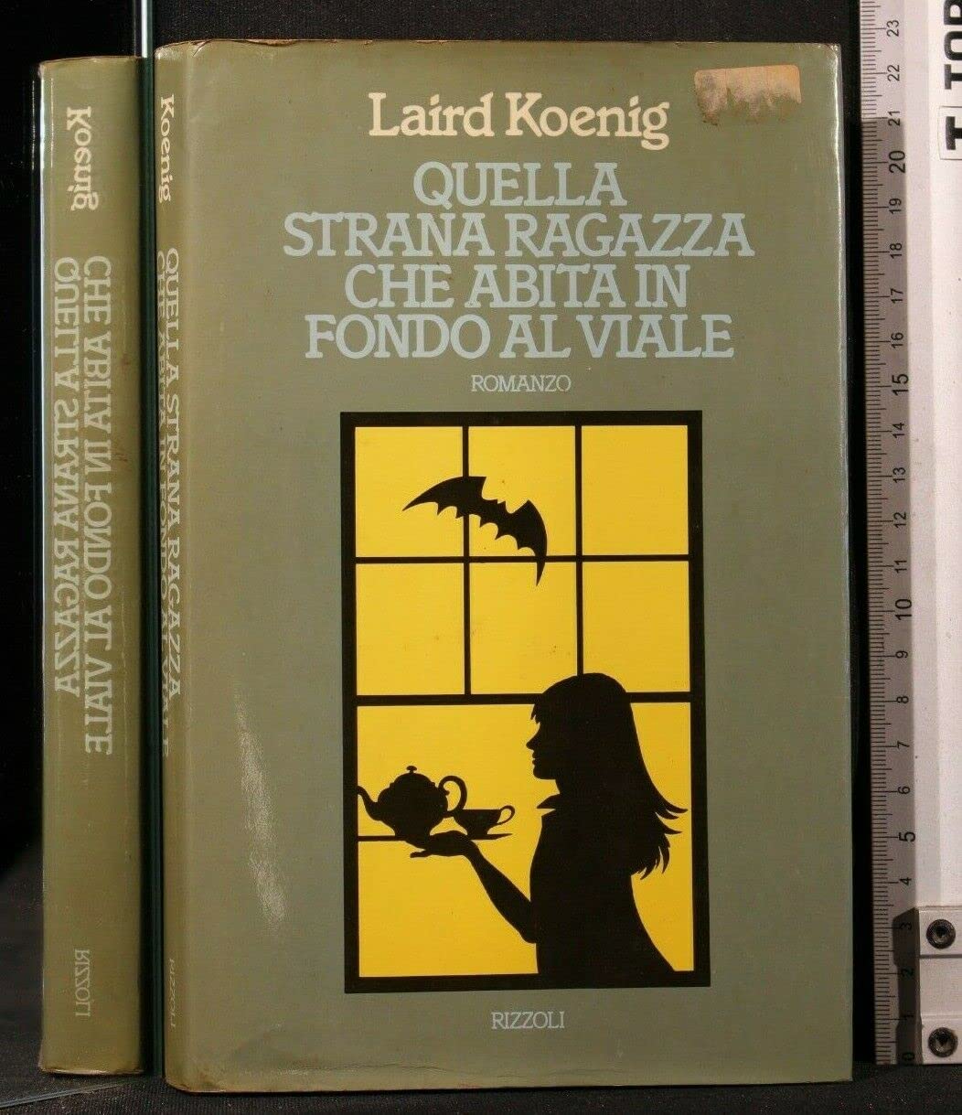 QUELLA STRANA RAGAZZA CHE ABITA IN FONDO AL VIALE