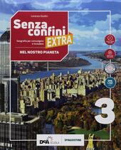 SENZA CONFINI EXTRA VOL. 3 + ATLANTE 3. + PERCORSI …