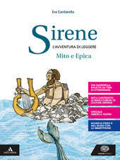 SIRENE. IL MITO E L'EPICA. PER LE SCUOLE SUPERIORI. CON …