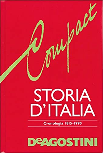 STORIA D'ITALIA - CRONOLOGIA 1815-1990