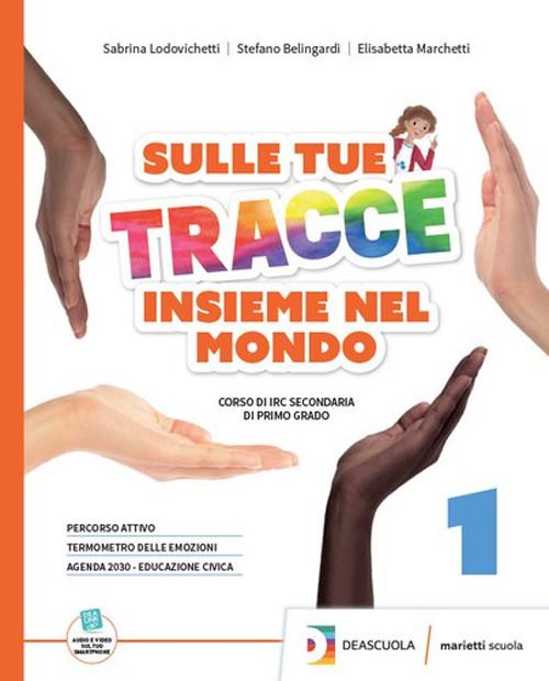 SULLE TUE TRACCE. INSIEME NEL MONDO. CON ARTE E RELIGIONE …