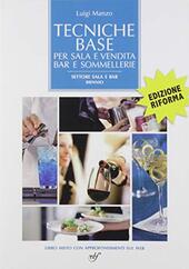 TECNICHE BASE PER SALA E VENDITA, BAR E SOMMELLERIE. PRIMO …