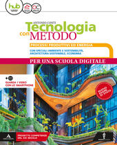 TECNOLOGIA CON METODO COMPATTO. PER LA SCUOLA MEDIA. CON E-BOOK. …