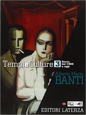 TEMPI E CULTURE VOL.3. STORIA DAL 1900 A OGGI