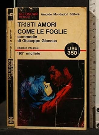 TRISTI AMORI - COME LE FOGLIE