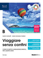 VIAGGIARE SENZA CONFINI. VOL. B. PER IL QUINTO ANNO DELLE …