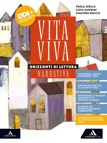 VITA VIVA. ORIZZONTI DI LETTURA. NARRATIVA. CON SCRITTURA. PER I …