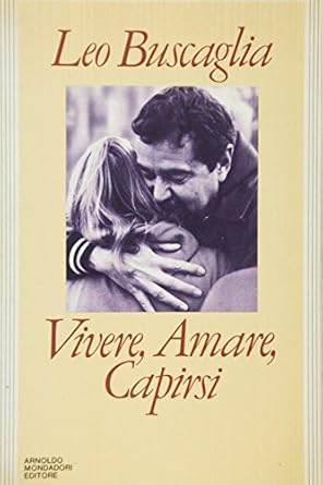 VIVERE, AMARE, CAPIRSI