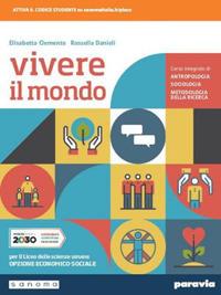 VIVERE IL MONDO. CORSO INTEGRATO DI ANTROPOLOGIA SOCIOLOGIA E METODOLOGIA …