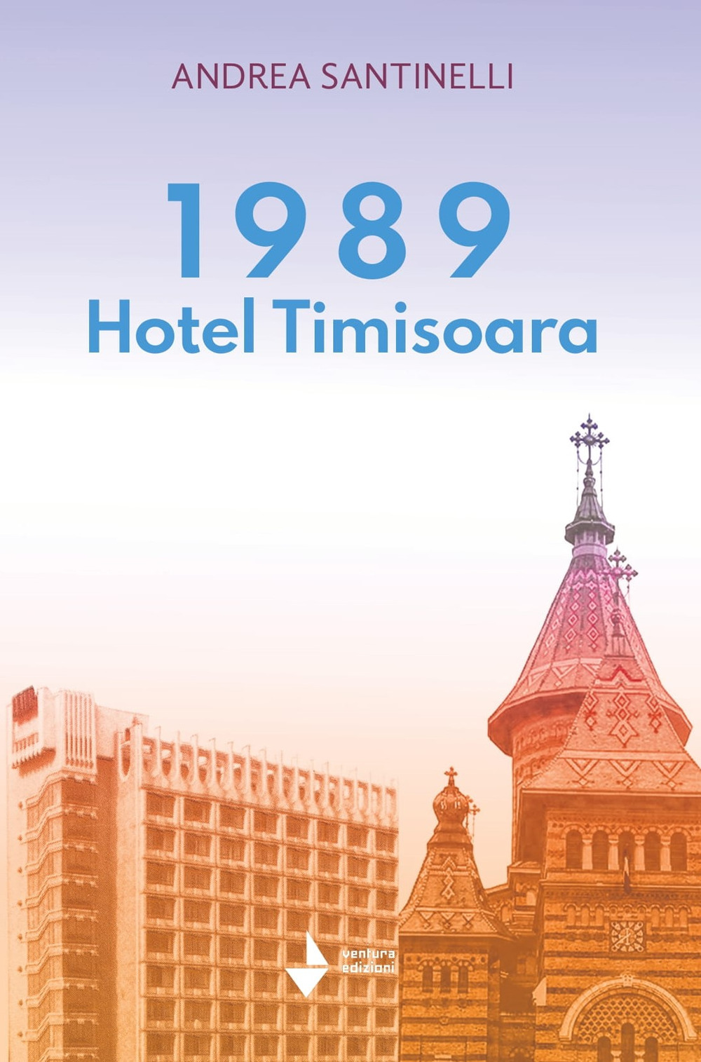 1989 Hotel Timisoara