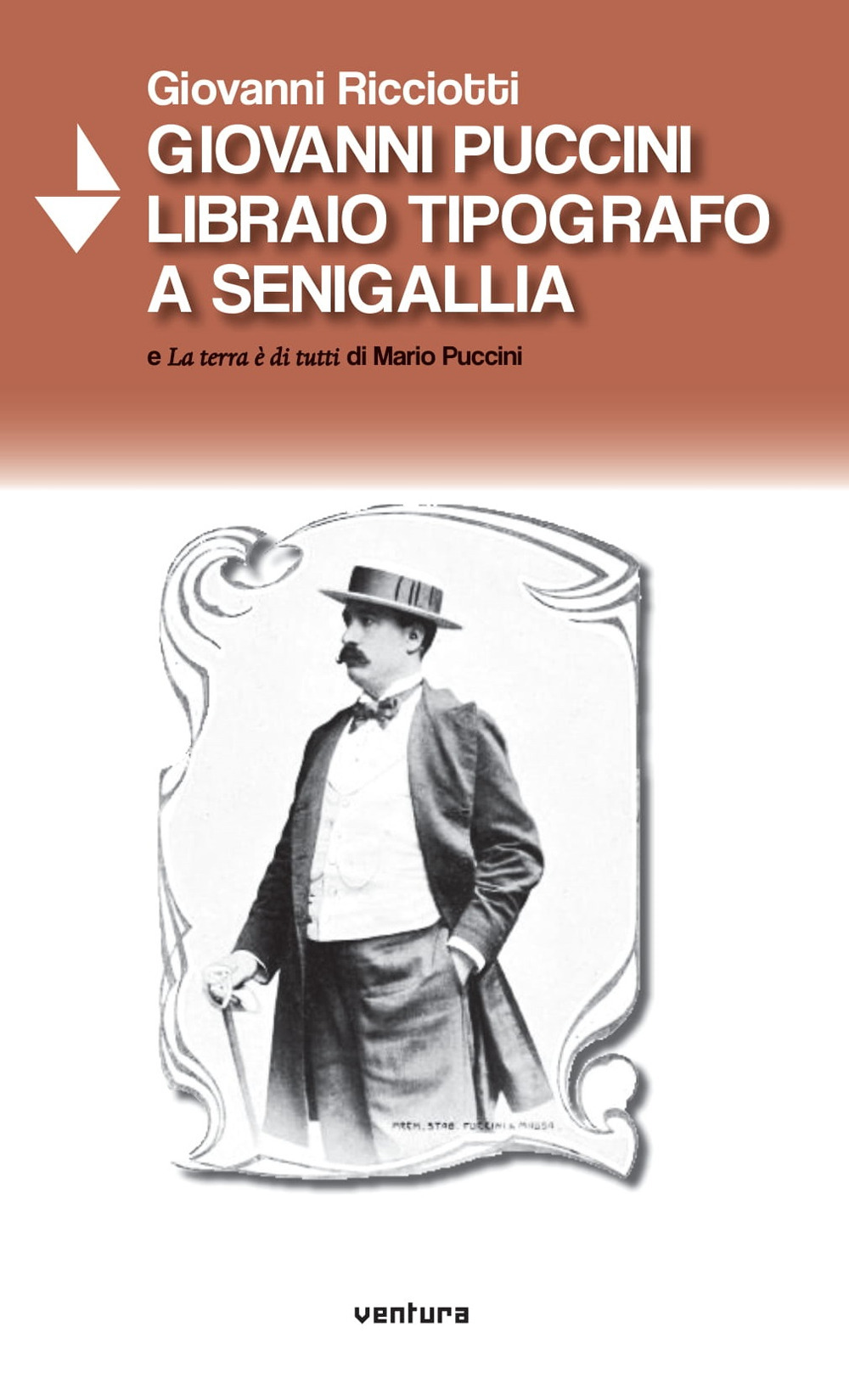 Giovanni Puccini libraio tipografo a Senigallia e «La terra è …