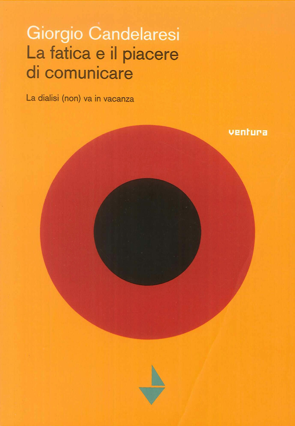 La fatica e il piacere di comunicare. La dialisi (non) …