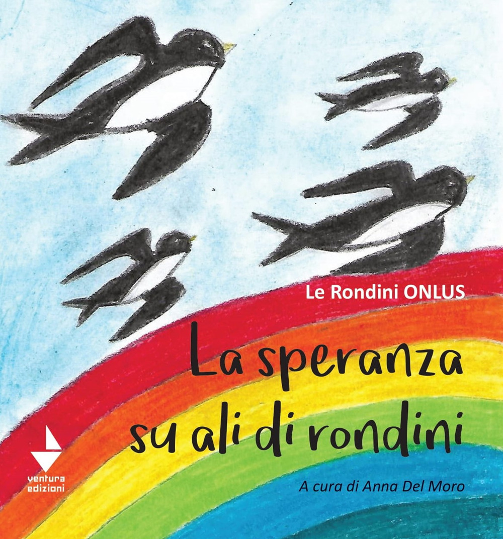 La speranza su ali di rondini