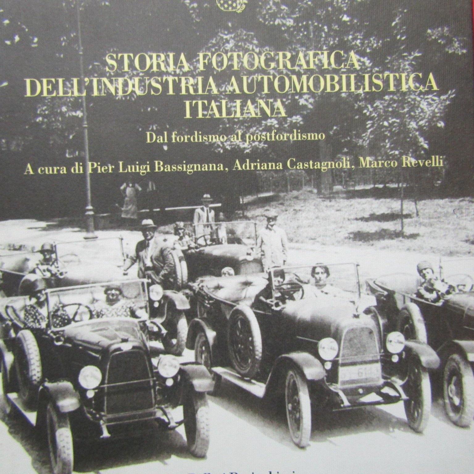 Storia fotografica dell'industria automobilistica italiana
