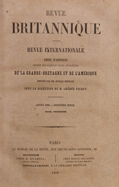 Revue Britannique. Revue Internationale. Choix d'Articles Extraits des Meilleurs Écrits …