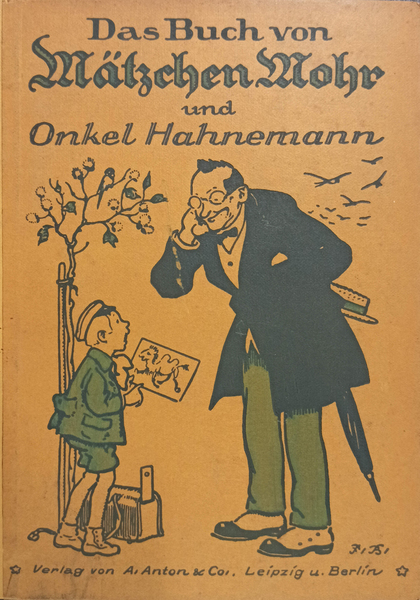 Das Buch von Mätzchen Mohr und Onkel Hahnemann.