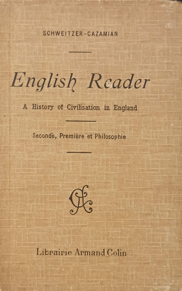 English reader. A history of civilisation in England