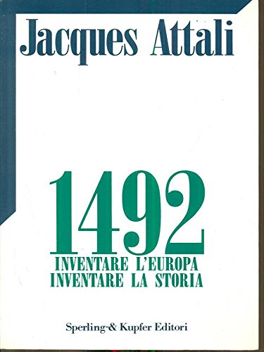 1492 inventare l`europa inventare la storia