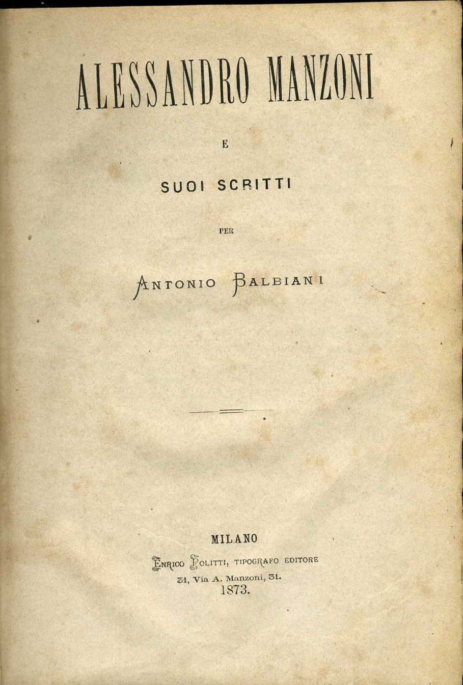 alessandro manzoni e i suoi scritti antonio balbia