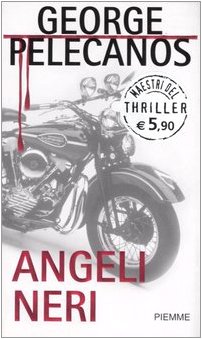 Angeli neri (Maestri del thriller)