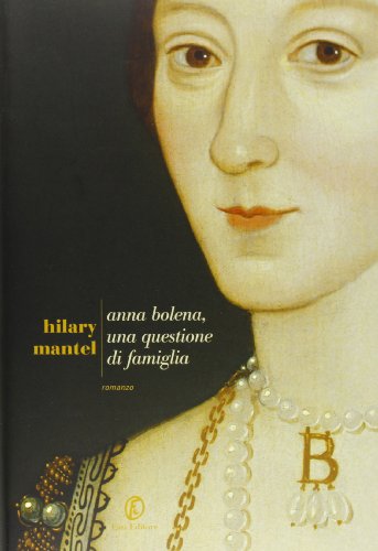 Anna Bolena, una questione di famiglia (Italian Edition)