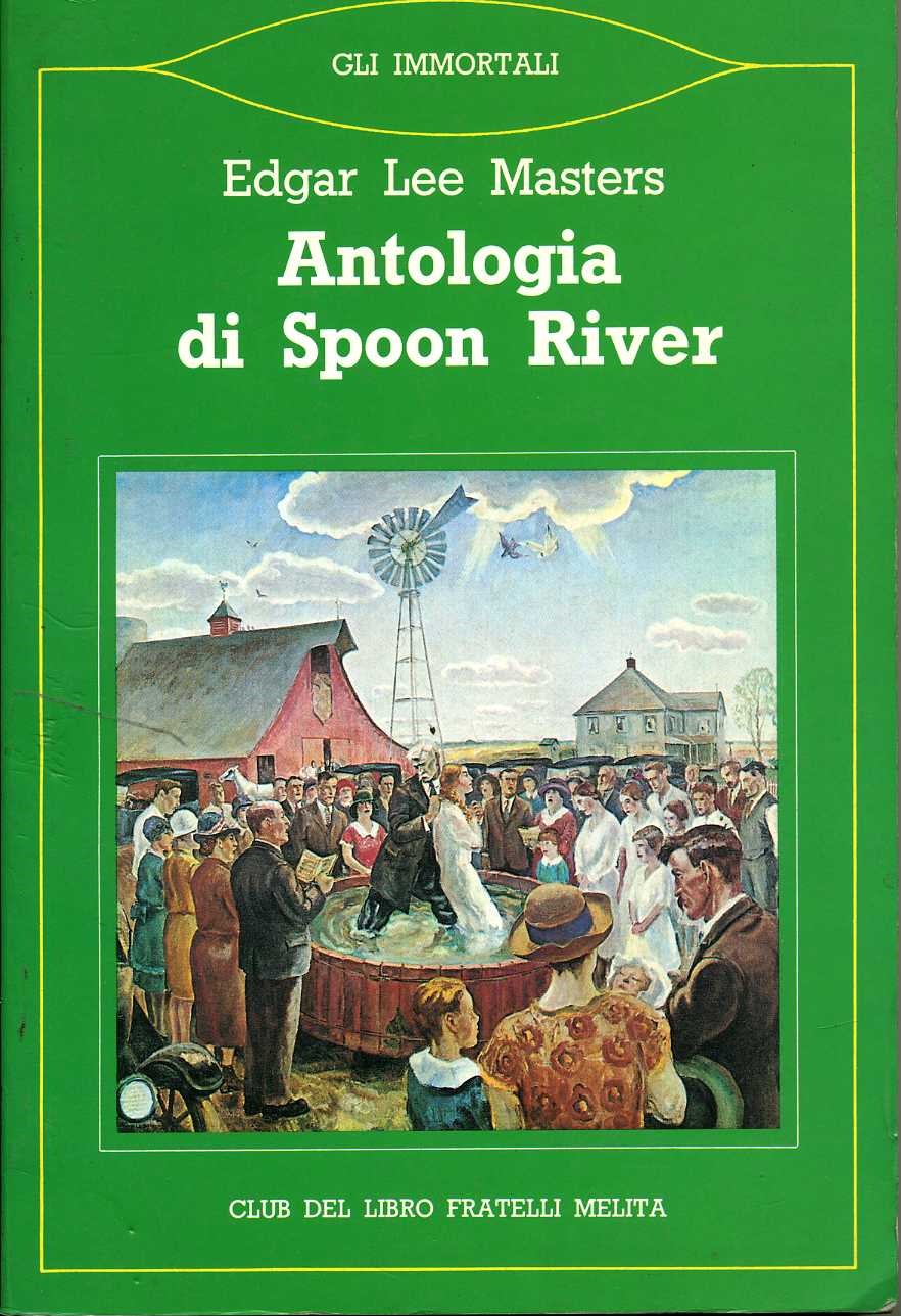 antologia di spoon river testo ingklese a fronte e