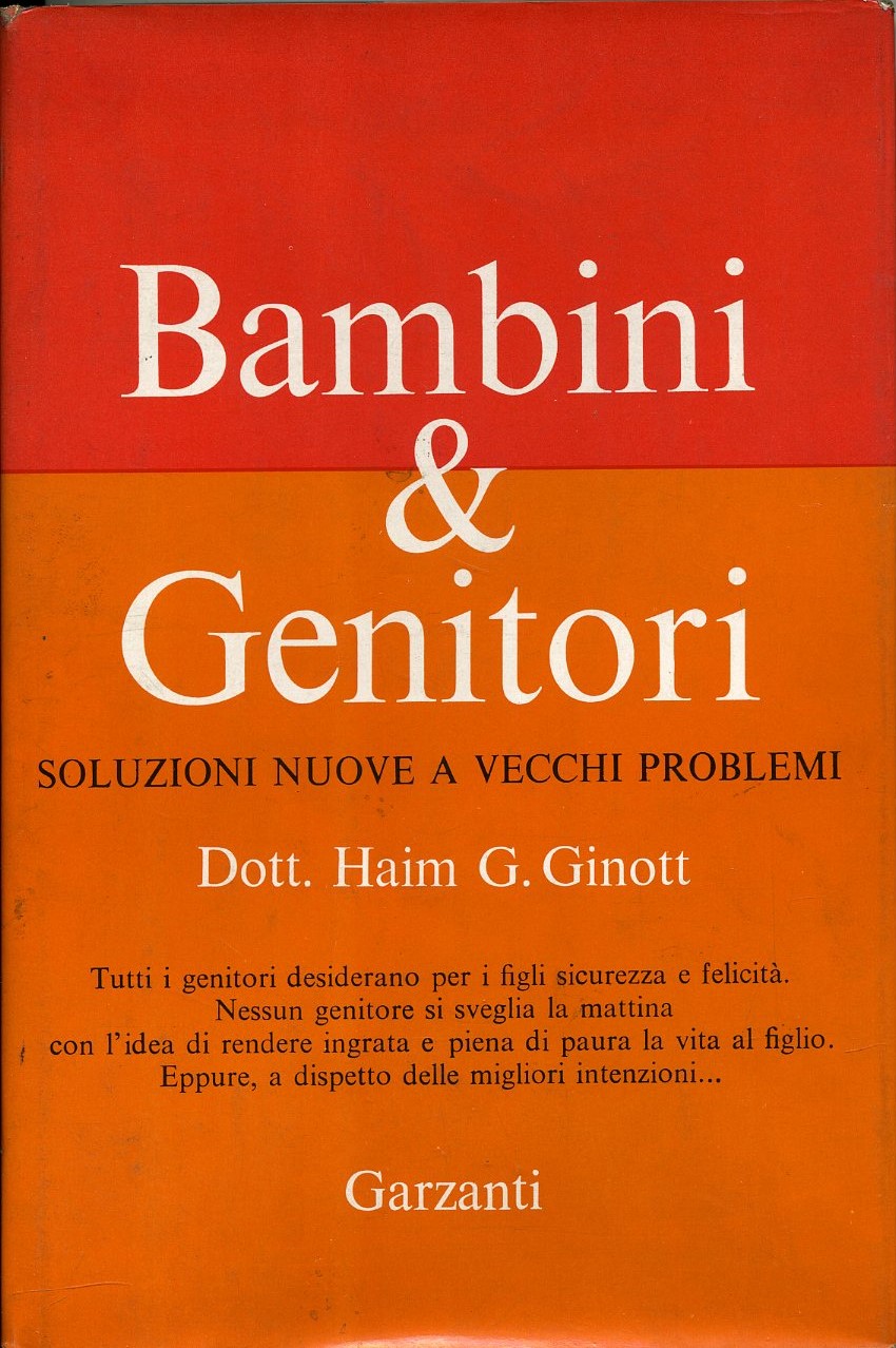 Bambini e Genitori Soluzioni Nuove a Vecchi Problemi
