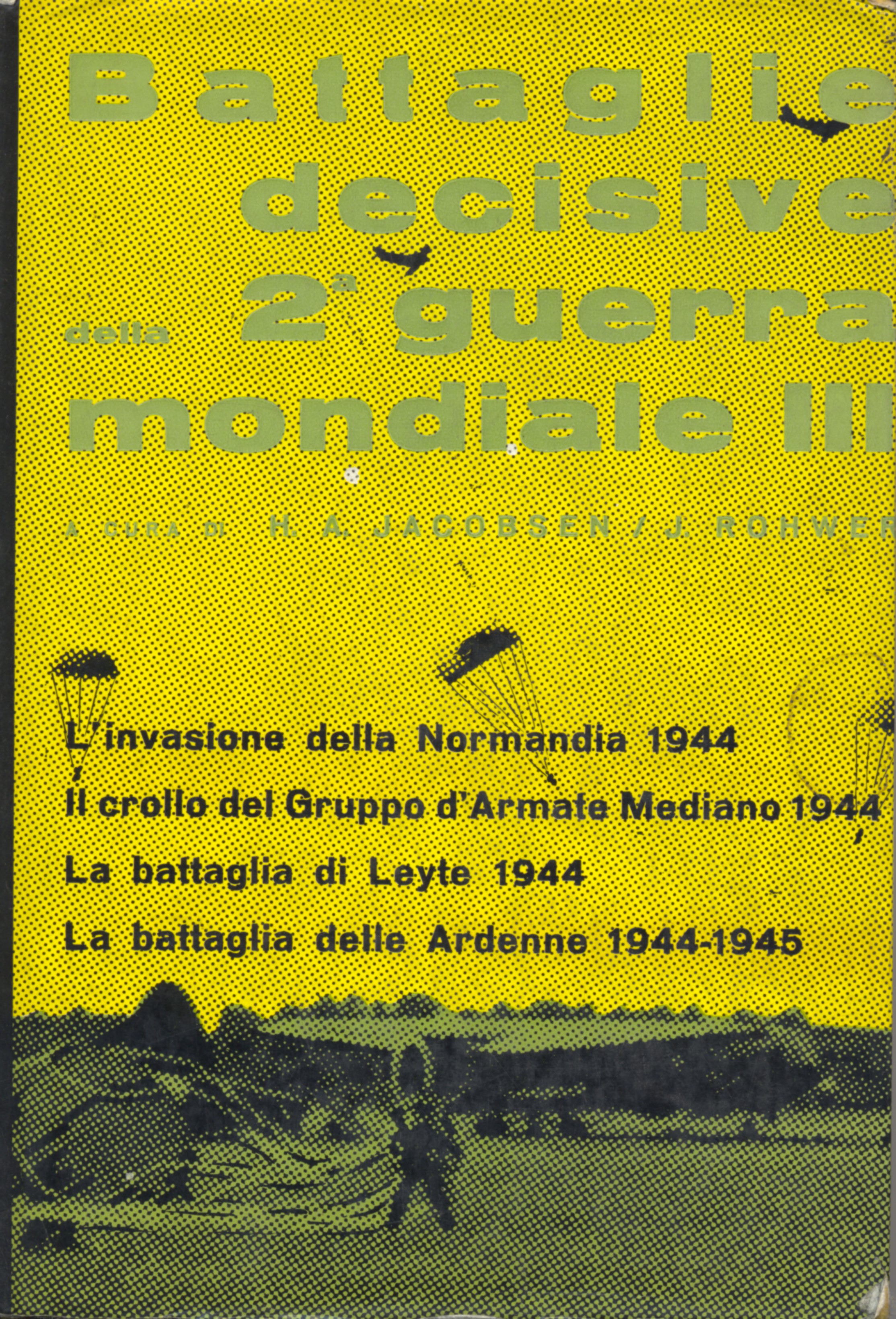 Battaglie decisive della 2¦ guerra mondiale vol 3