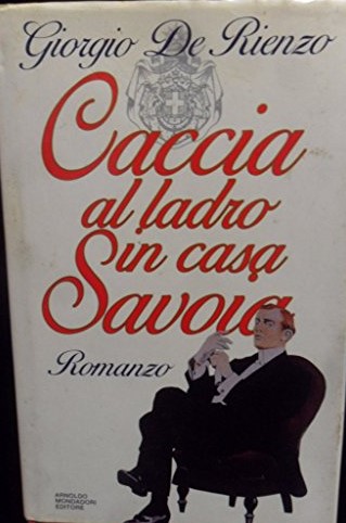 Caccia al ladro in casa Savoia (Omnibus) (Italian Edition)