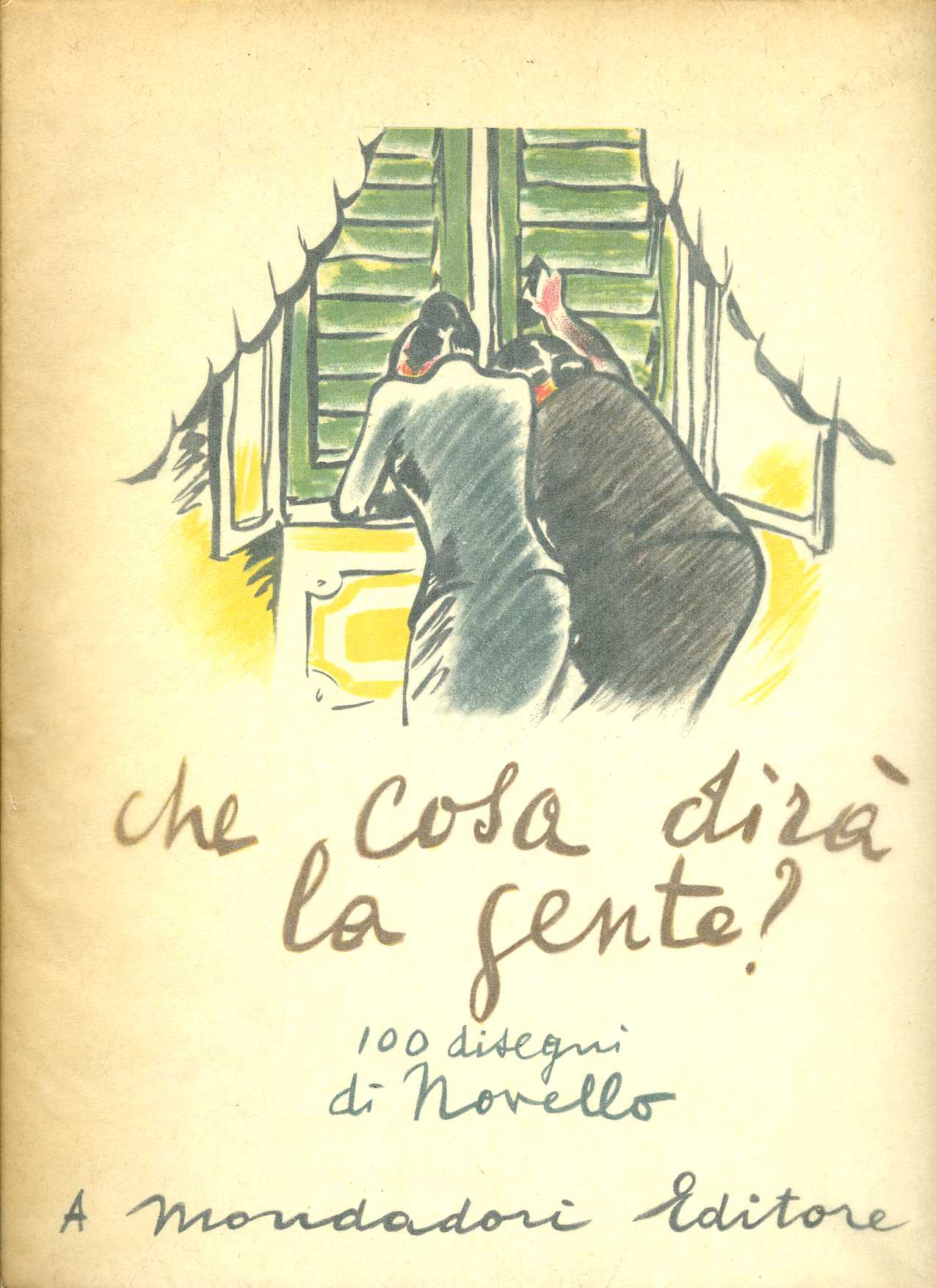 che cosa dirà la gente. 100 disegni di novello Nov
