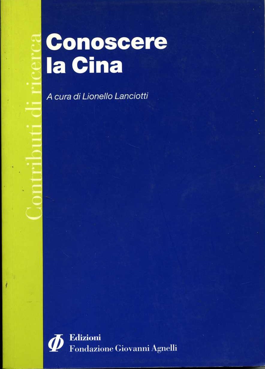 Conoscere la Cina (Contributi di ricerca)