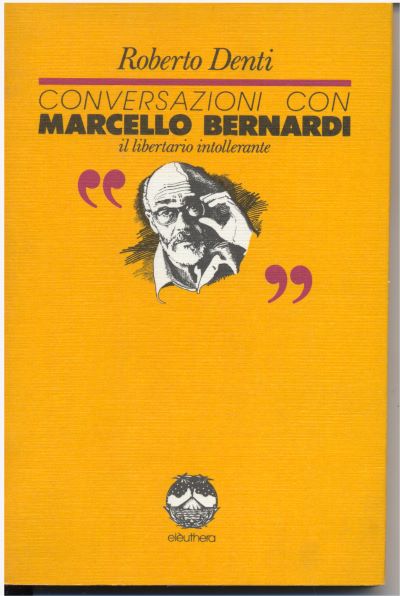 conversazioni con marcello bernardi