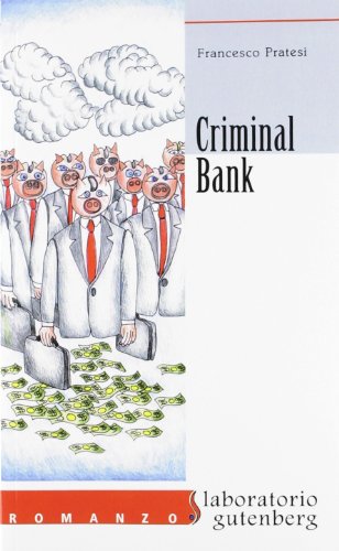 Criminal bank