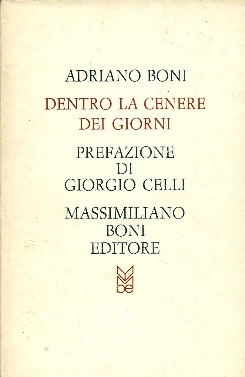 dentro la cenere dei giorni