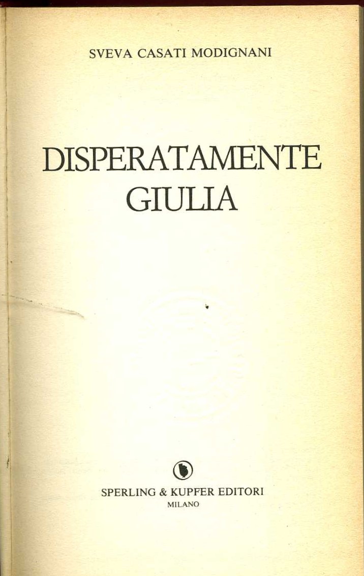 Disperatamente Giulia (Pandora) (Italian Edition)