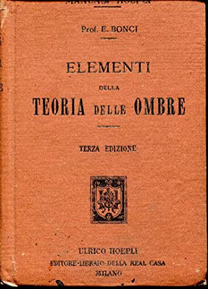 Elementi della teoria delle ombre E. Bonci