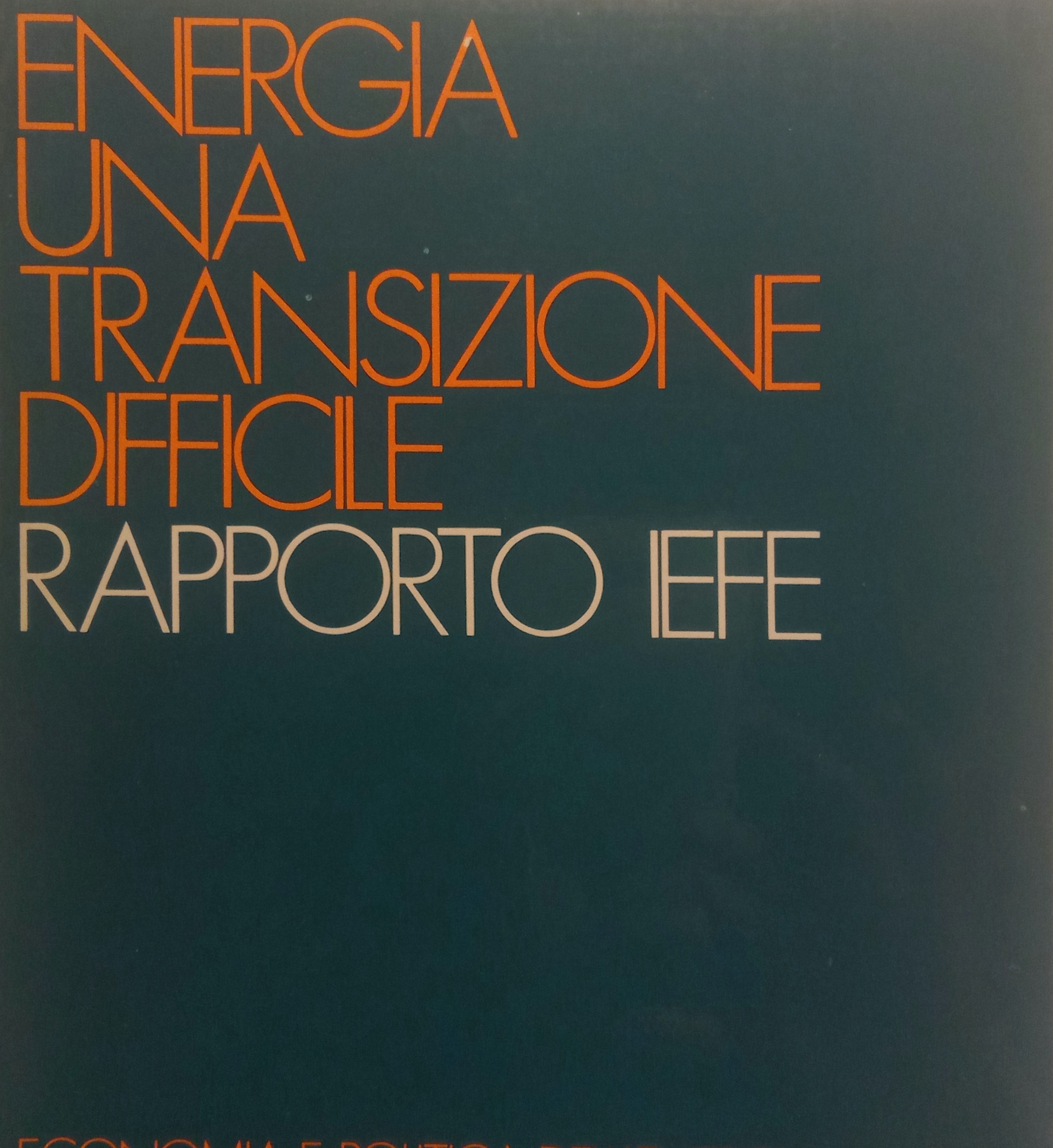 Energia una transizione difficile AA.VV.