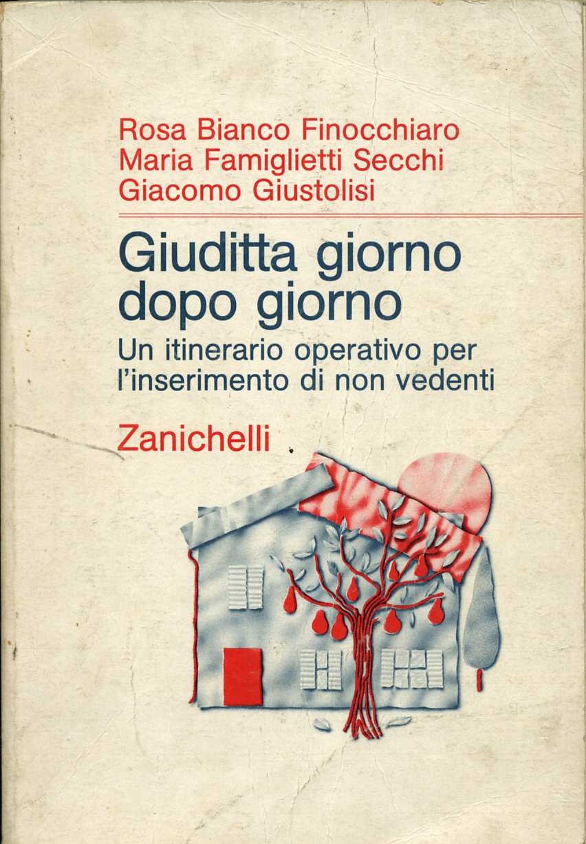 Giuditta giorno dopo giorno. Un itinerario operativo per l`inserimento dei …