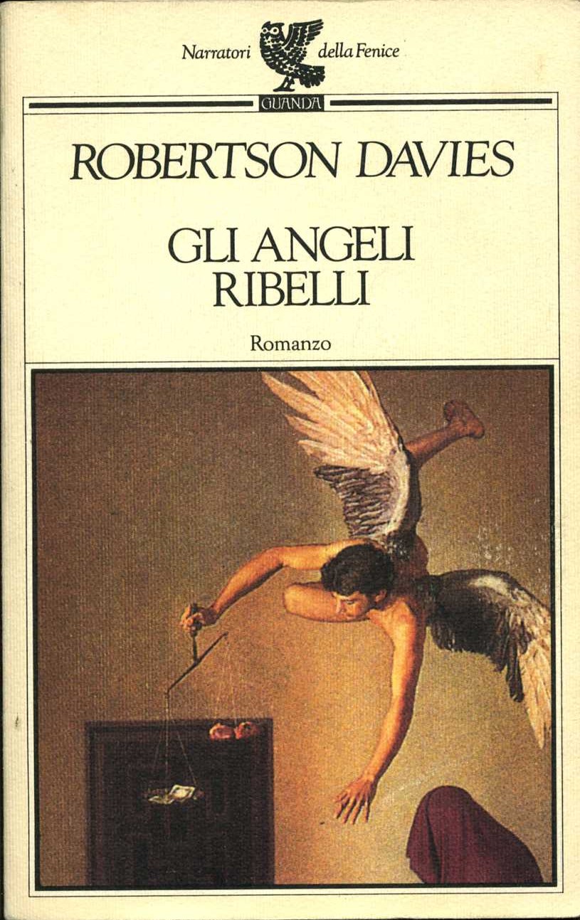 Gli angeli ribelli (Narratori della Fenice)