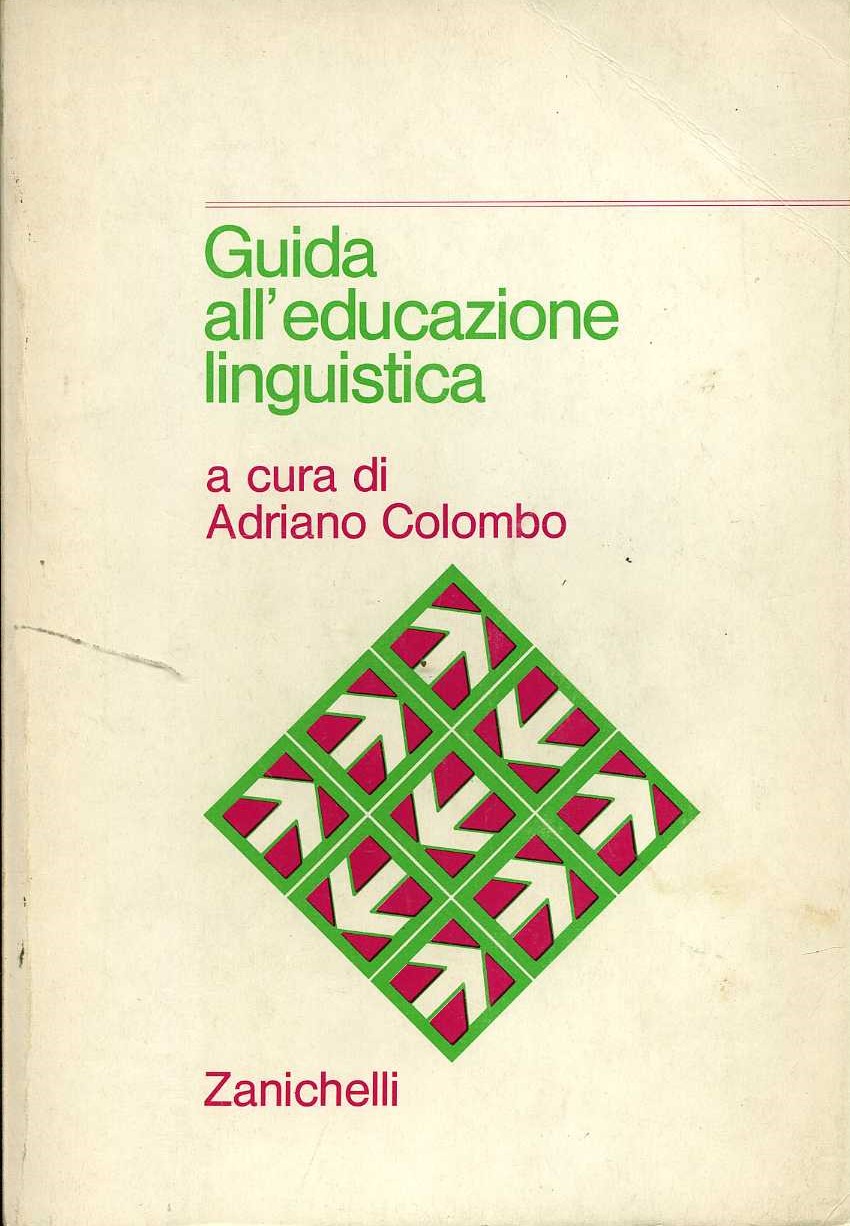 guida all`educazione linguistica adriano colombo a