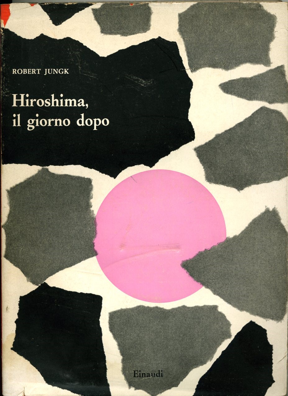 hiroshima il giorno dopo robert jungk