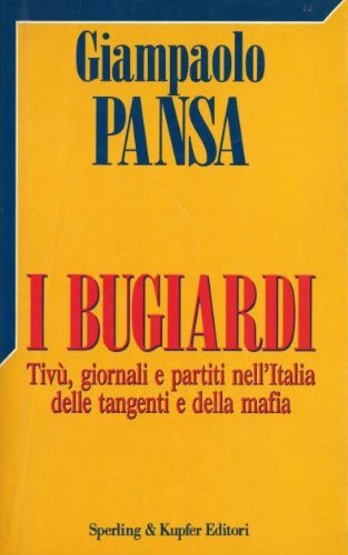 I bugiardi (Collana Saggi) (Italian Edition)