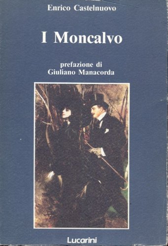 I Moncalvo (Ottocento italiano) (Italian Edition)