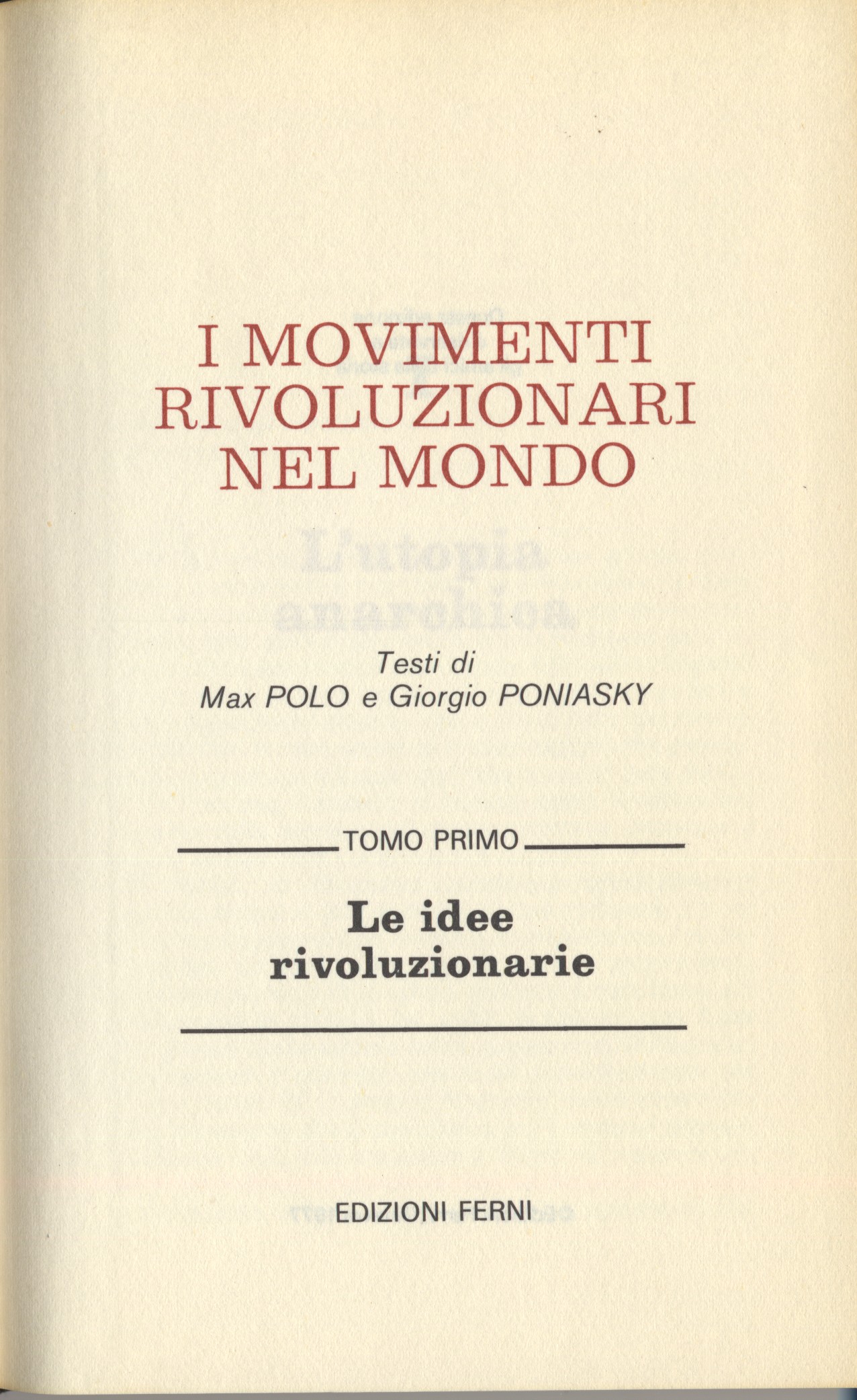 i movimenti rivoluzionari nel mondo 3 vol.