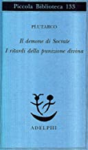 Il demone di Socrate. I ritardi della punizione divina