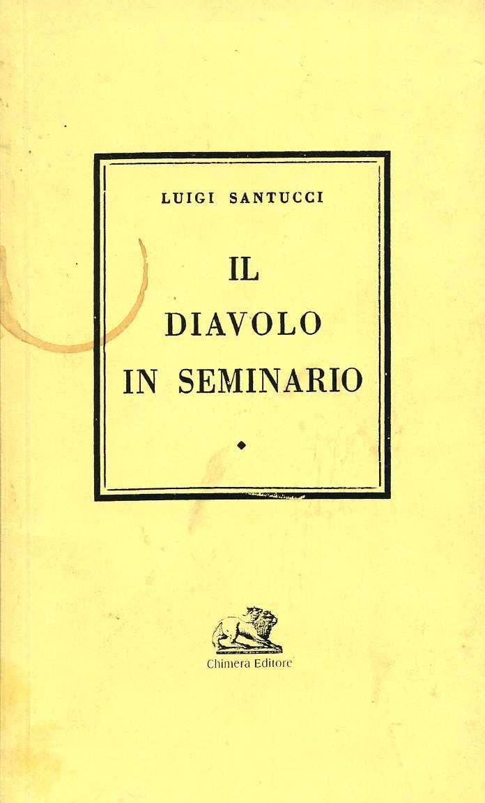 il diavolo in seminario luigi santucci luigi santu