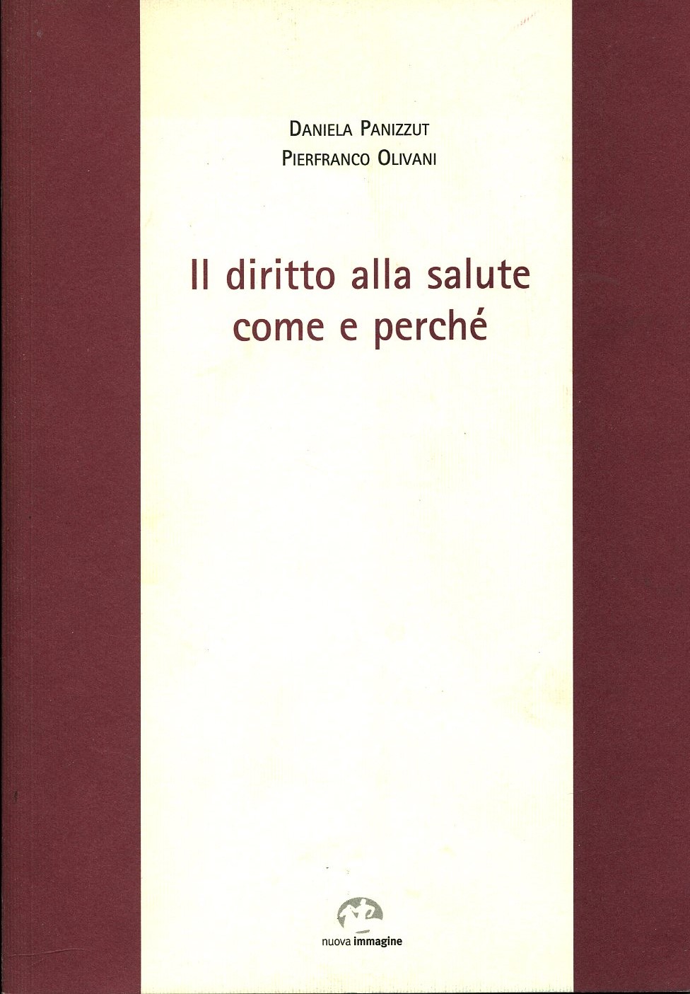 Il diritto alla salute. Come e perchè