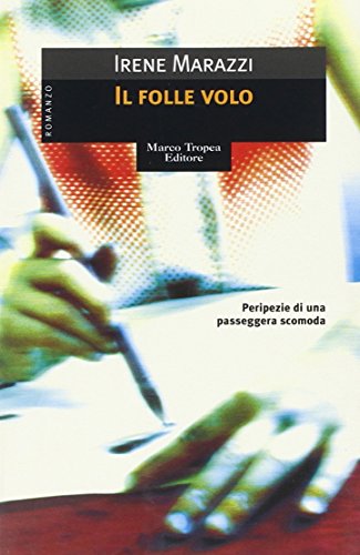 Il folle volo (I mirti)